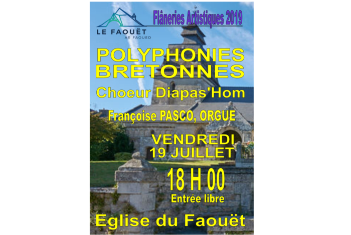 Flâneries Artistiques du Faouët – les Polyphonies Bretonnes – Chœur Diapas’hom et Orgue Françoise Pasco
