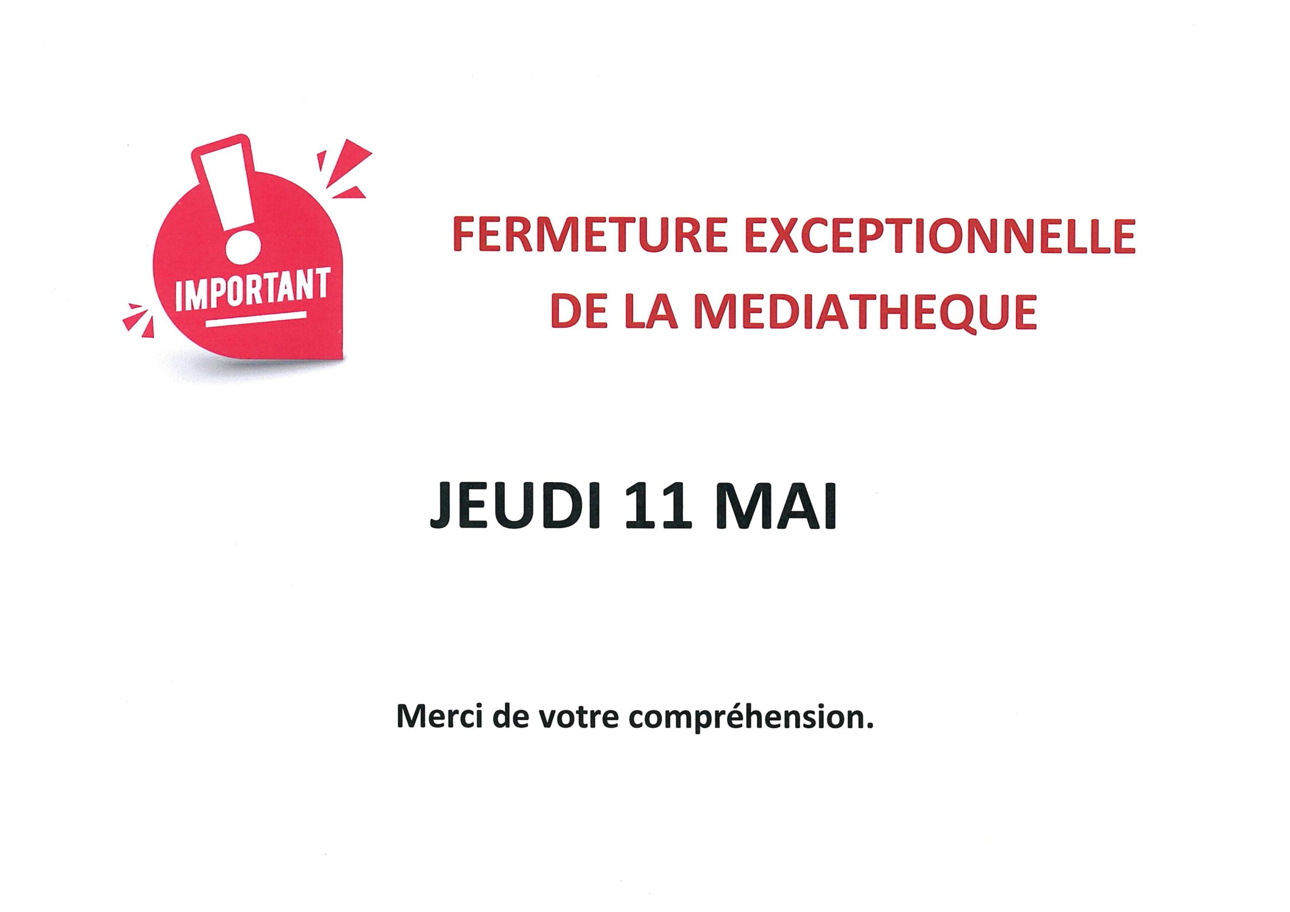 FERMETURE EXCEPTIONNELLE – MEDIATHEQUE