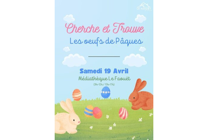 Cherche et Trouve Les œufs de Pâques à la médiathèque