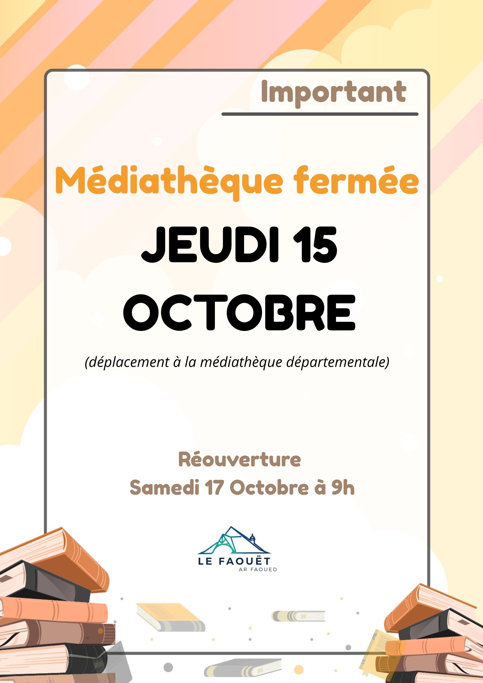 FERMETURE EXCEPTIONNELLE MEDIATHEQUE !